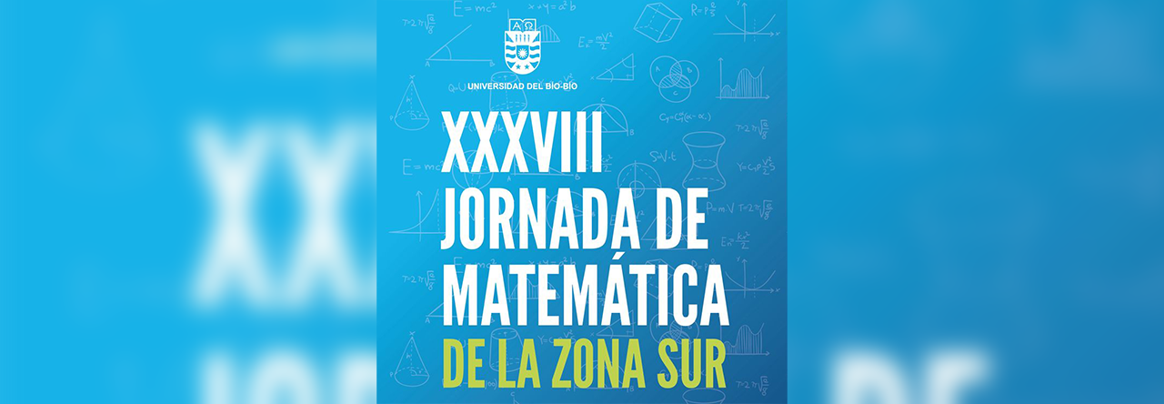 Académicos del Departamento de Ciencias Exactas participan en la XXXVIII Jornada de Matemática de la Zona Sur